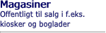 Magasiner  Offentligt til salg i